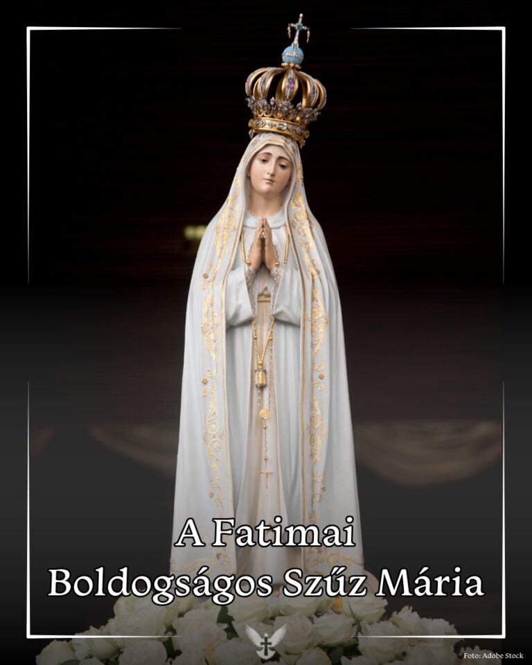 Május 13 – A Fatimai Boldogságos Szűz Mária